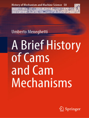 cover image of A Brief History of Cams and Cam Mechanisms